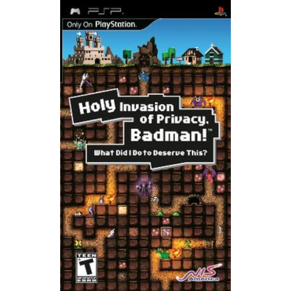 Holy Invasion Of Privacy, Badman PSP